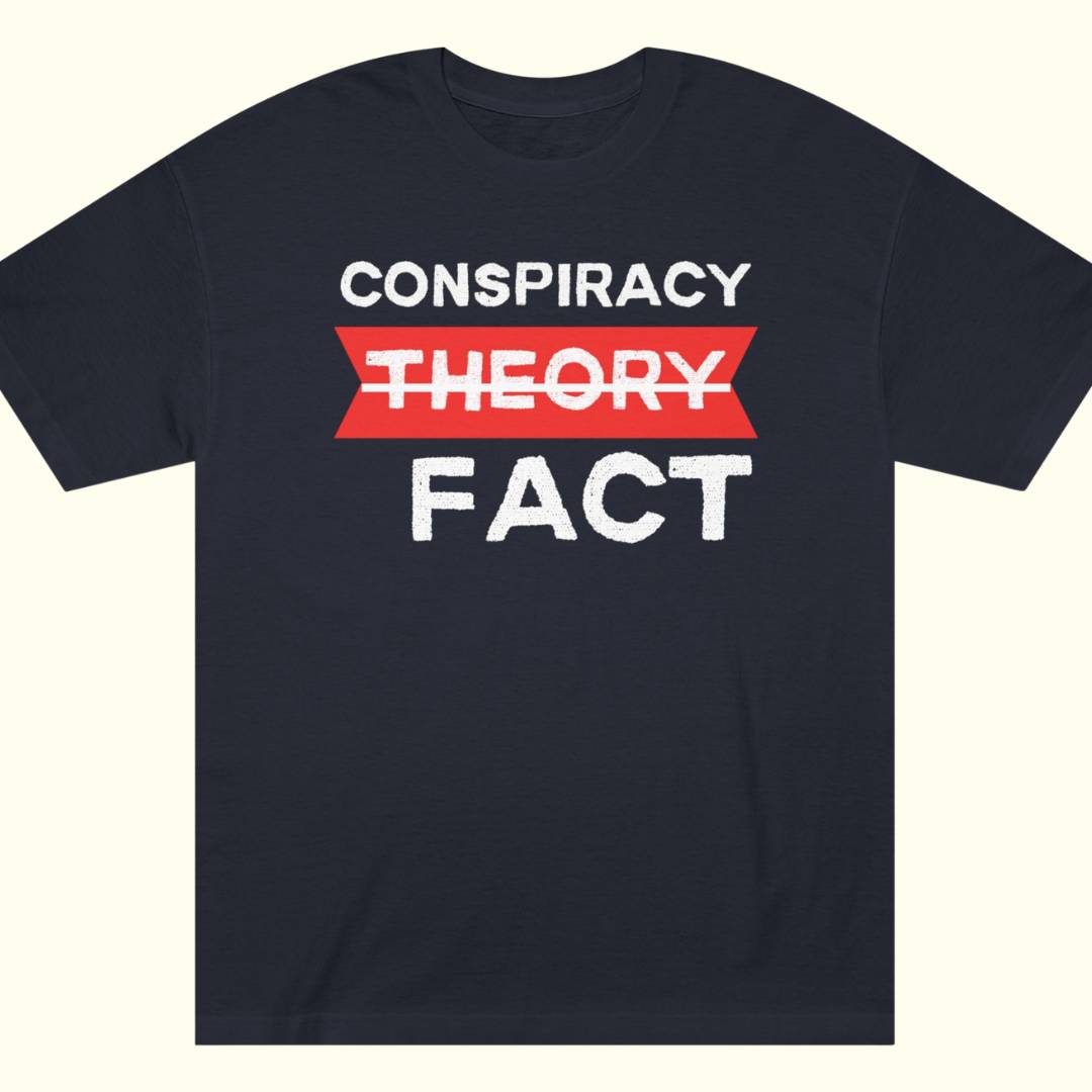 Conspiracy Fact Tee
