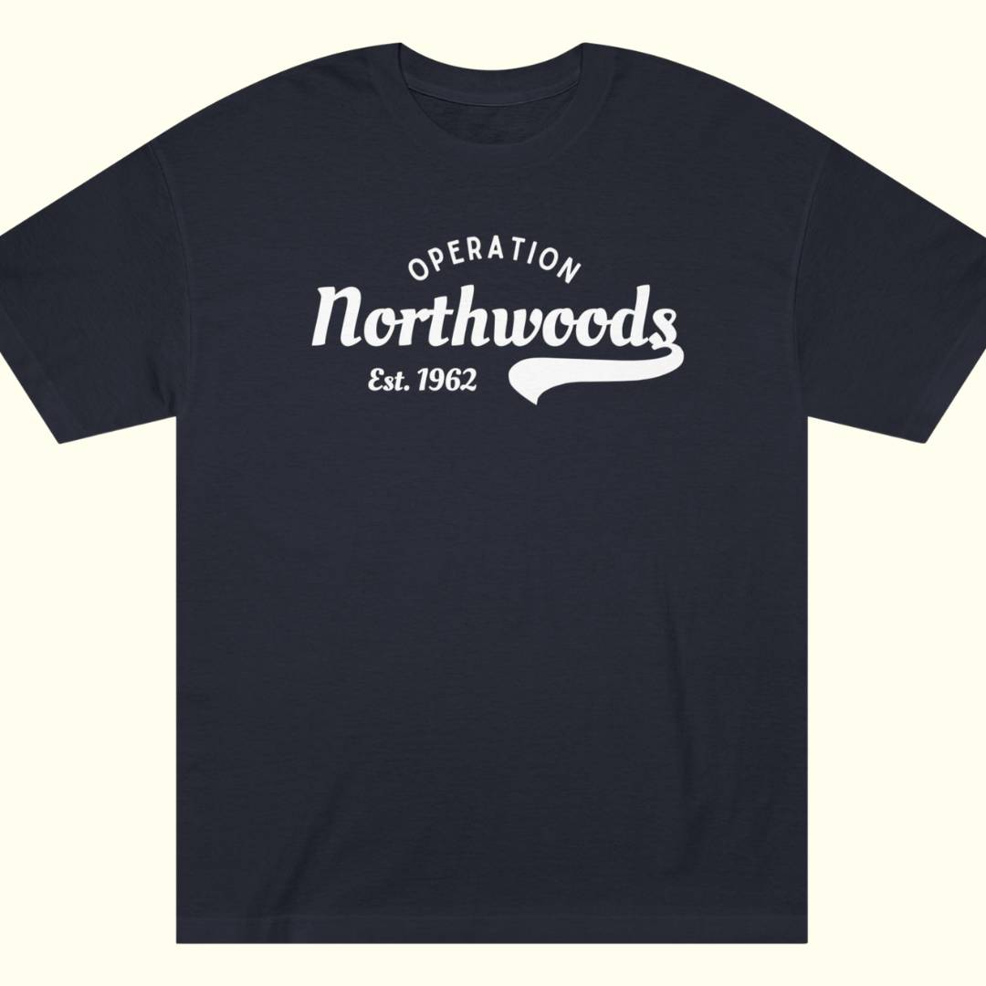 Operation Northwoods Tee